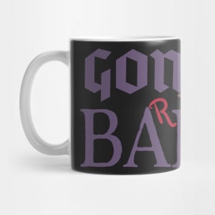 Gone Bad (Bard) - Not kidding with those strings! Mug